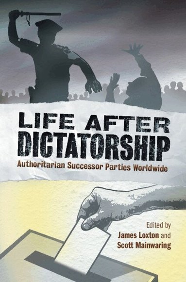 James Loxton, Scott Mainwaring - Life after Dictatorship, Inbunden