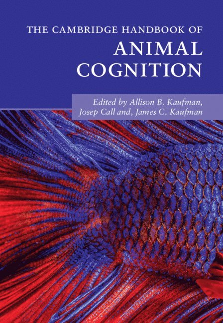 The Cambridge Handbook of Animal Cognition 1