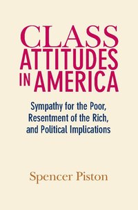 bokomslag Class Attitudes in America