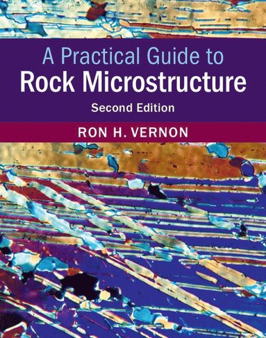 bokomslag A Practical Guide to Rock Microstructure