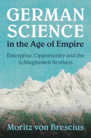 bokomslag German Science in the Age of Empire