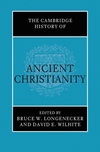 The Cambridge History of Ancient Christianity 1