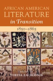 bokomslag African American Literature in Transition, 1850-1865: Volume 4, 1850-1865