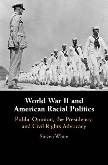 World War II and American Racial Politics 1