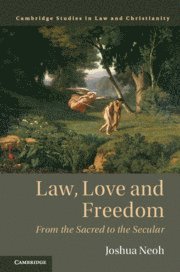 bokomslag Law, Love and Freedom