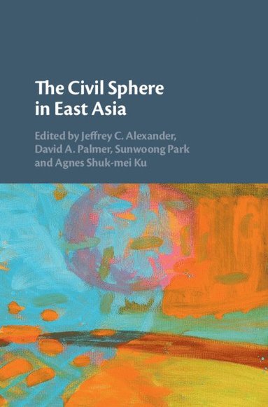 bokomslag Civil Sphere in East Asia