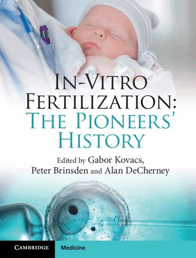 Gabor Kovacs, Peter Brinsden, Alan DeCherney - In-Vitro Fertilization, Inbunden