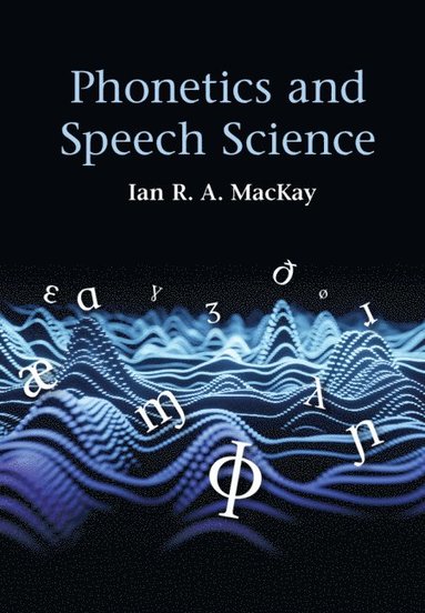 bokomslag Phonetics and Speech Science