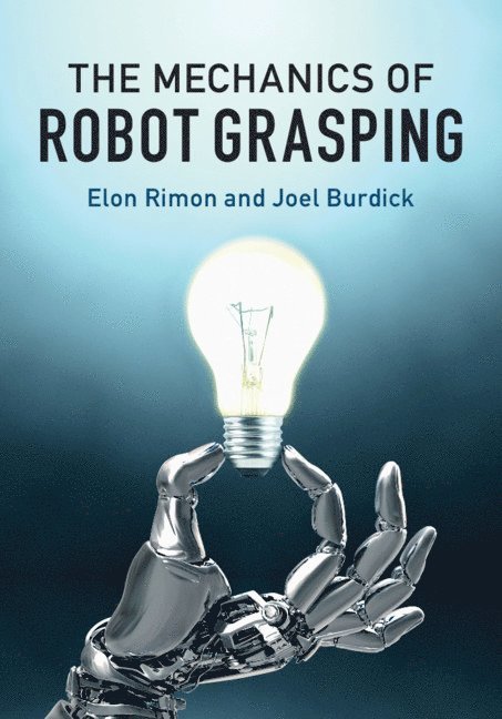 The Mechanics of Robot Grasping 1