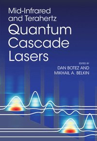 bokomslag Mid-Infrared and Terahertz Quantum Cascade Lasers