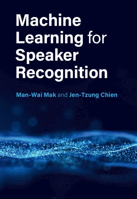 Machine Learning for Speaker Recognition 1