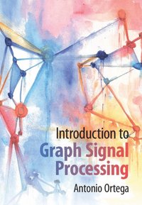 bokomslag Introduction to Graph Signal Processing