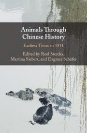 bokomslag Animals through Chinese History