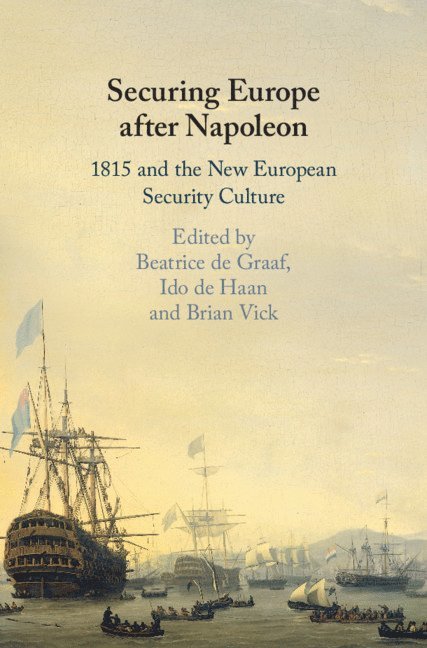 Securing Europe after Napoleon 1