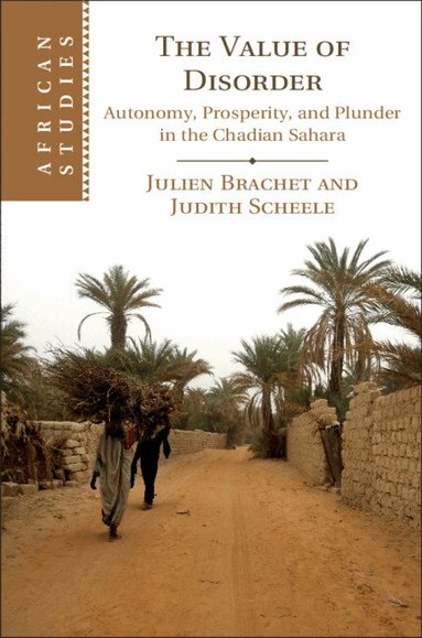 Julien Brachet, Judith Scheele - The Value of Disorder, Inbunden