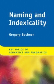bokomslag Naming and Indexicality