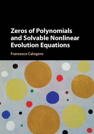 bokomslag Zeros of Polynomials and Solvable Nonlinear Evolution Equations