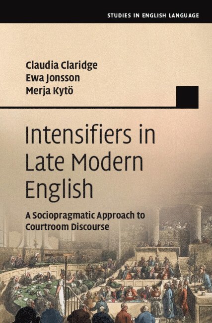 Intensifiers in Late Modern English 1