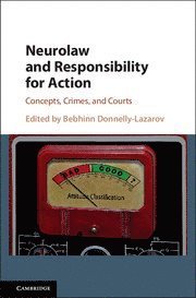 bokomslag Neurolaw and Responsibility for Action