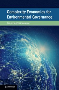 bokomslag Complexity Economics for Environmental Governance