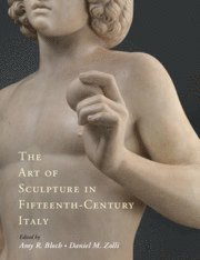 bokomslag Art of Sculpture in Fifteenth-Century Italy