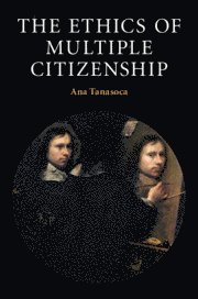 bokomslag Ethics of Multiple Citizenship