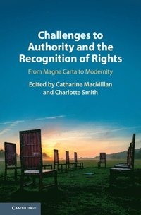 bokomslag Challenges to Authority and the Recognition of Rights