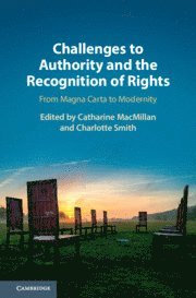 bokomslag Challenges to Authority and the Recognition of Rights