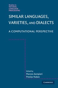 bokomslag Similar Languages, Varieties, and Dialects