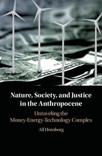 bokomslag Nature, Society, and Justice in the Anthropocene