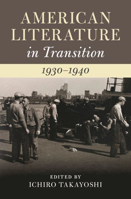 American Literature in Transition, 1930-1940 1