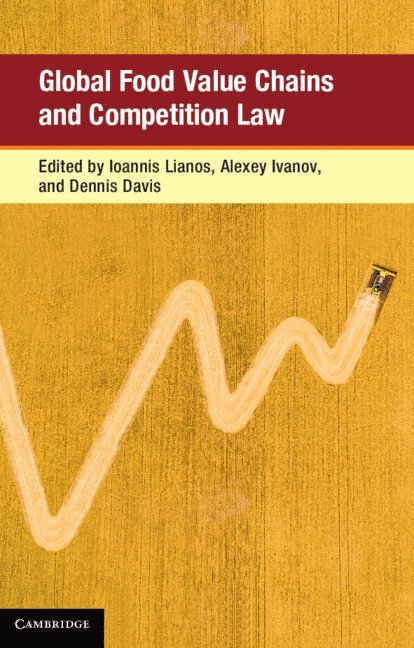 Global Food Value Chains and Competition Law 1