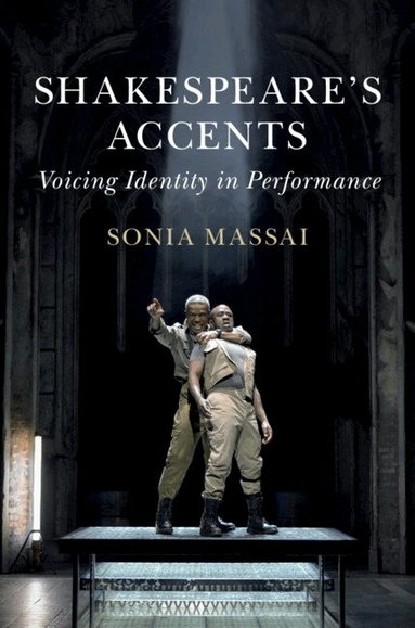 Sonia Massai - Shakespeare's Accents, Inbunden