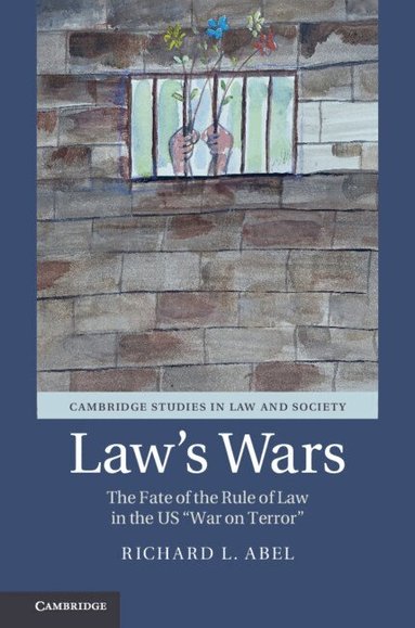 Richard L. Abel - Law's Wars, Inbunden