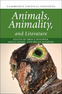 bokomslag Animals, Animality, and Literature