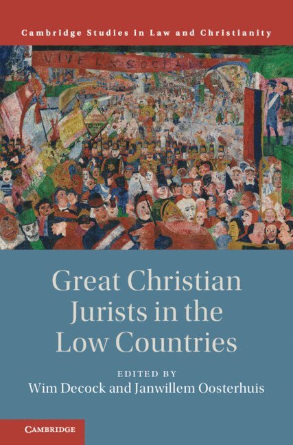Great Christian Jurists in the Low Countries 1