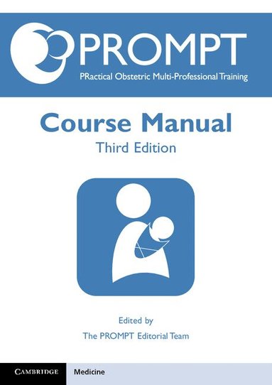 Cathy Winter, Timothy Draycott, Neil Muchatuta, Jo Crofts - PROMPT Course Manual, Häftad