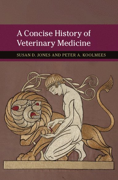 bokomslag Concise History of Veterinary Medicine