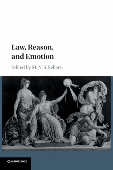 M. N. S. Sellers - Law, Reason, and Emotion, Häftad