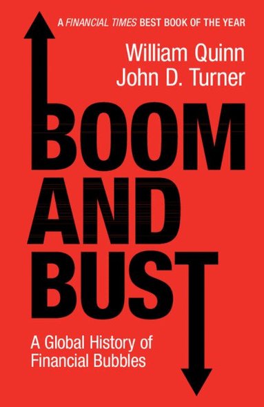 William Quinn, John D. Turner - Boom and Bust, Häftad