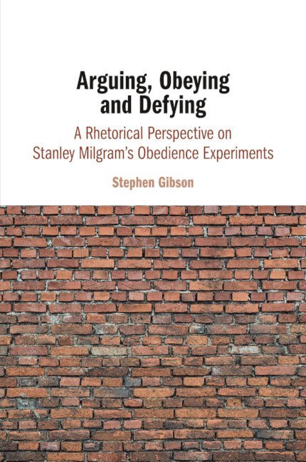Stephen Gibson, Stephen (York St John University) Gibson - Arguing, Obeying and Defying, Häftad