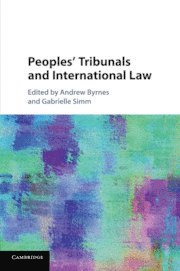 bokomslag Peoples' Tribunals and International Law