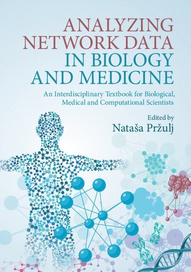 bokomslag Analyzing Network Data in Biology and Medicine