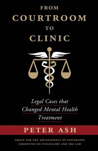 bokomslag From Courtroom to Clinic