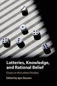 bokomslag Lotteries, Knowledge, and Rational Belief