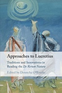 bokomslag Approaches to Lucretius