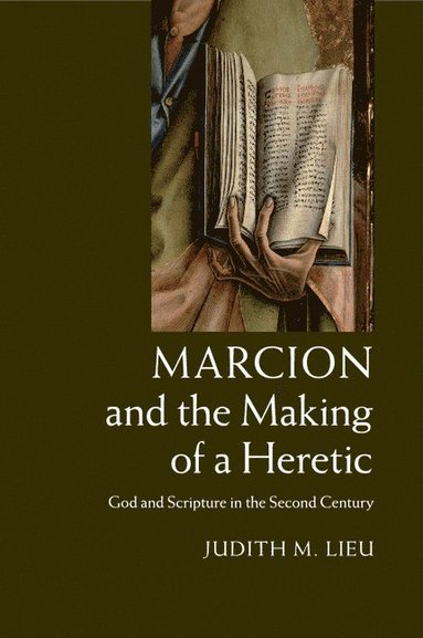 bokomslag Marcion and the Making of a Heretic