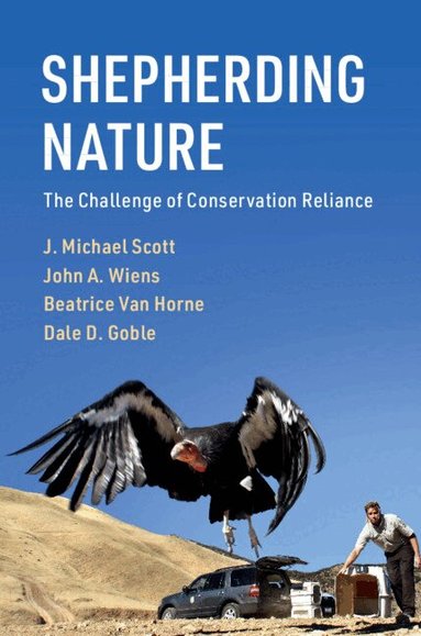 J. Michael Scott, John A. Wiens, Beatrice Van Horne, Dale D. Goble - Shepherding Nature, Häftad