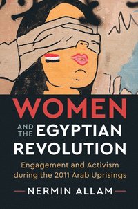 bokomslag Women and the Egyptian Revolution