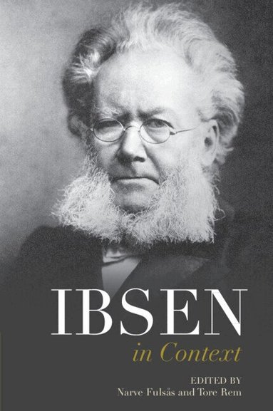 Narve Fulsås, Tore Rem - Ibsen in Context, Häftad
